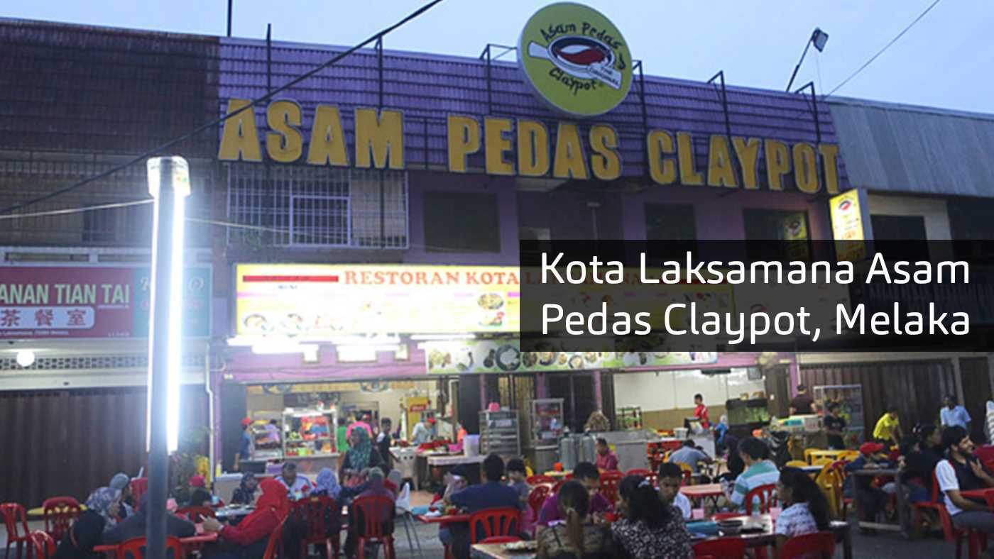Kota Laksamana Asam Pedas Claypot, Melaka Featured Image
